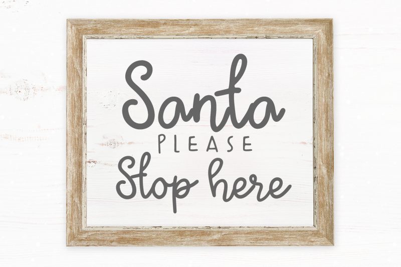 Santa Please Stop Here 2 ready made tshirt design