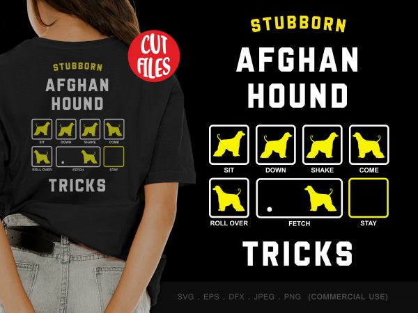 Stubborn afghan hound tricks print ready t shirt design