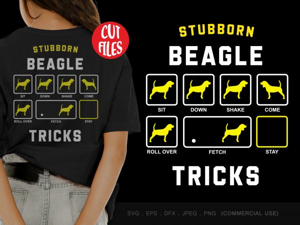 Stubborn beagle tricks t-shirt design for sale