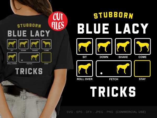 Stubborn blue lacy tricks buy t shirt design