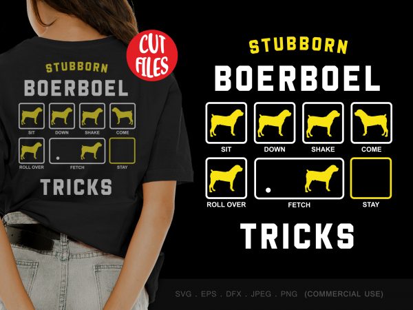 Stubborn boerboel tricks buy t shirt design