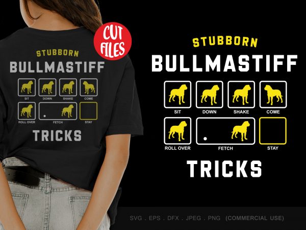 Stubborn bullmastiff tricks shirt design png