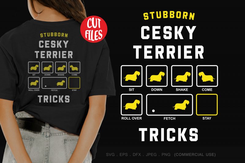 Stubborn cesky terrier tricks t-shirt design for commercial use