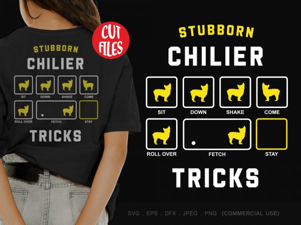 Stubborn chilier tricks design for t shirt