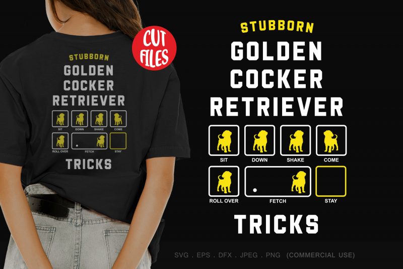 Stubborn golden cocker retriever tricks print ready t shirt design