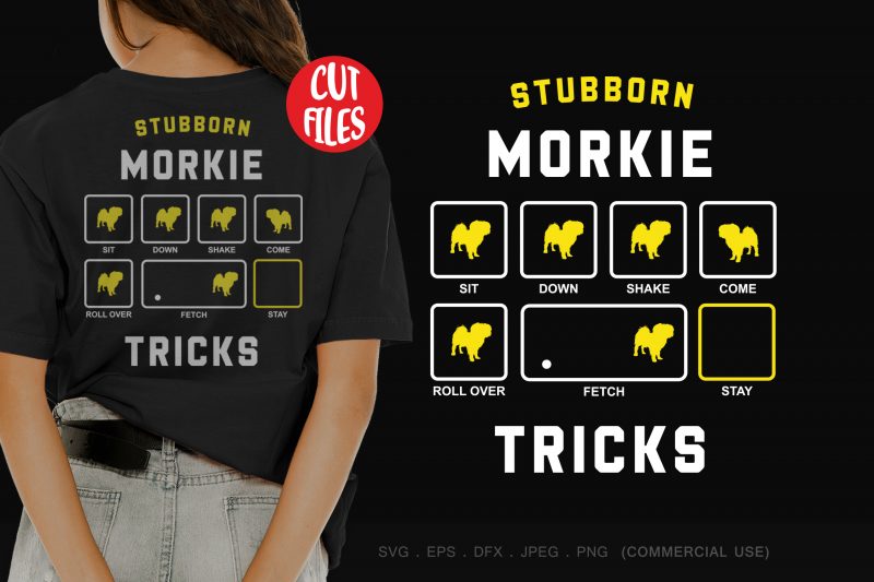 Stubborn morkie tricks graphic t-shirt design