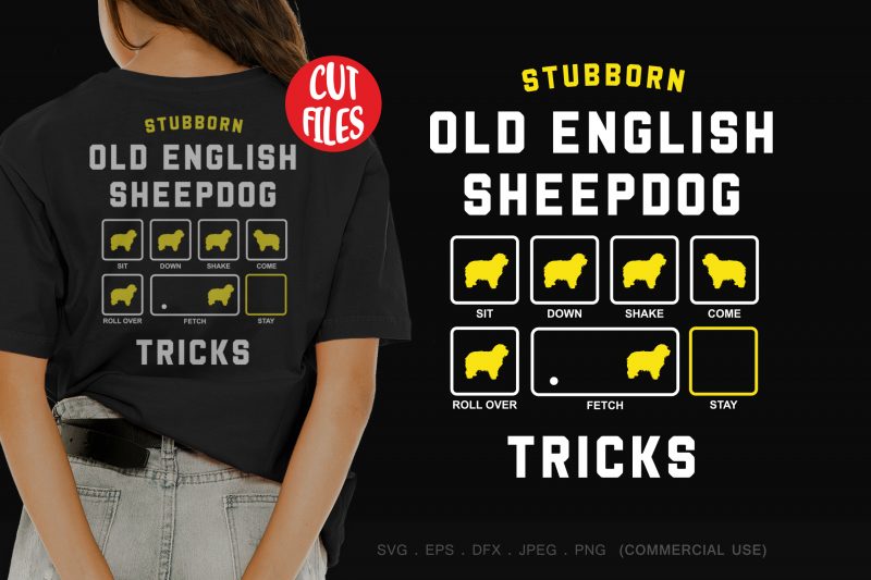 Stubborn old english sheepdog tricks t shirt design template