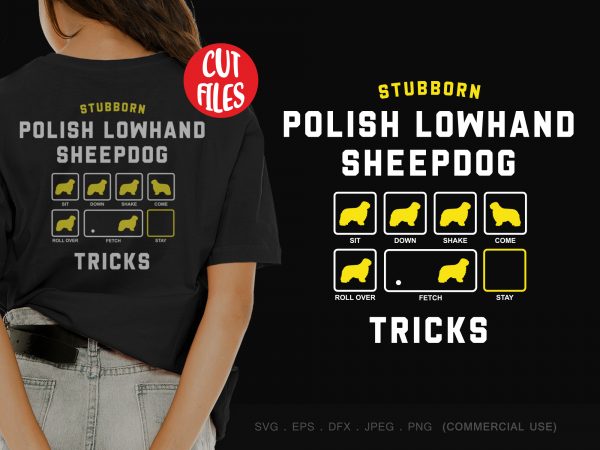 Stubborn polish lowhand sheepdog tricks t shirt design for download