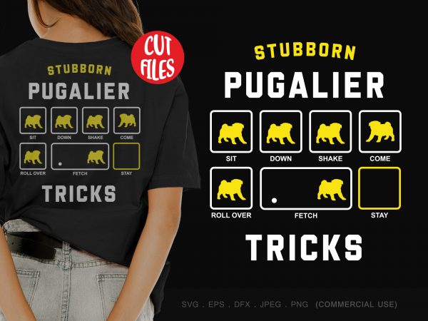 Stubborn pugalier tricks shirt design png