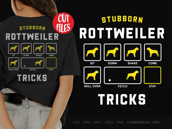 Stubborn rottweiler tricks shirt design png