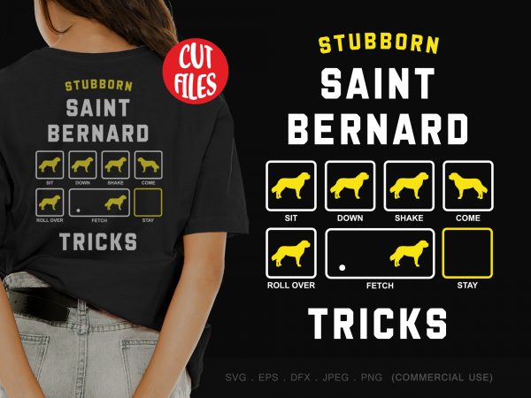 Stubborn saint bernard tricks shirt design png