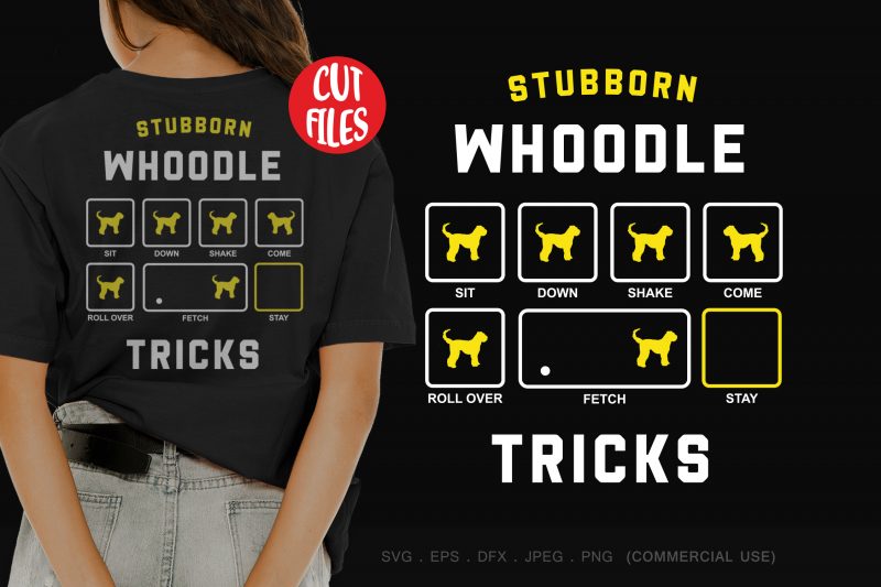 Stubborn whoodle tricks t shirt design for purchase