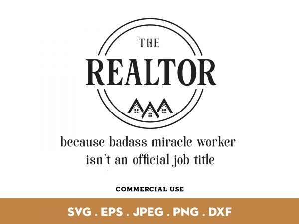 The realtor design for t shirt