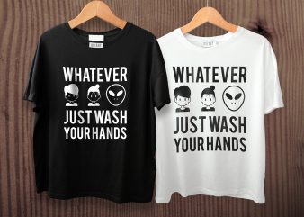 Just Wash Your Hands T shirt design