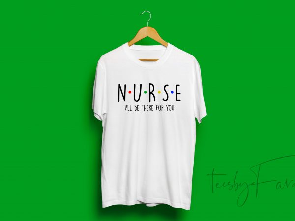 Nurse, Cool T Shirt Design, nice fonts and simple design - Buy t