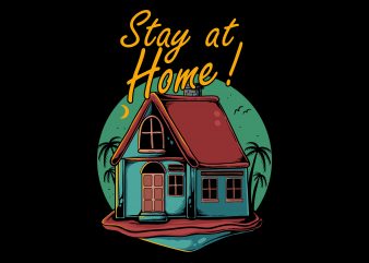 Stay at home t-shirt design for sale