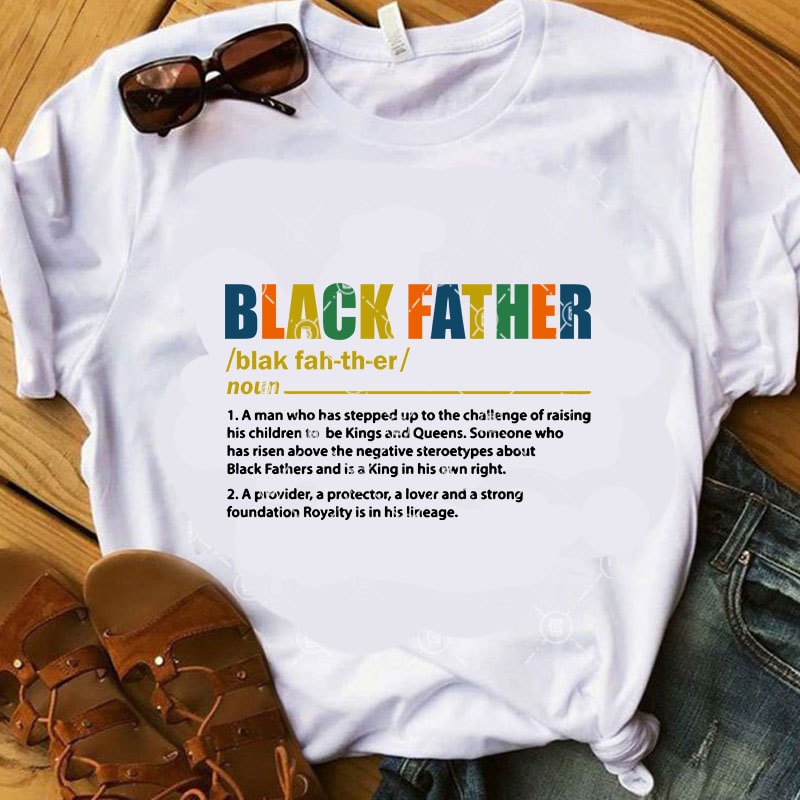 Download Black Father Svg Father S Day Svg Dad 2020 Svg Funny Svg T Shirt Design For Sale Buy T Shirt Designs