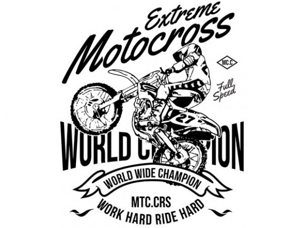 Extreme Motocross World Wide Champion t shirt design for purchase - Buy ...