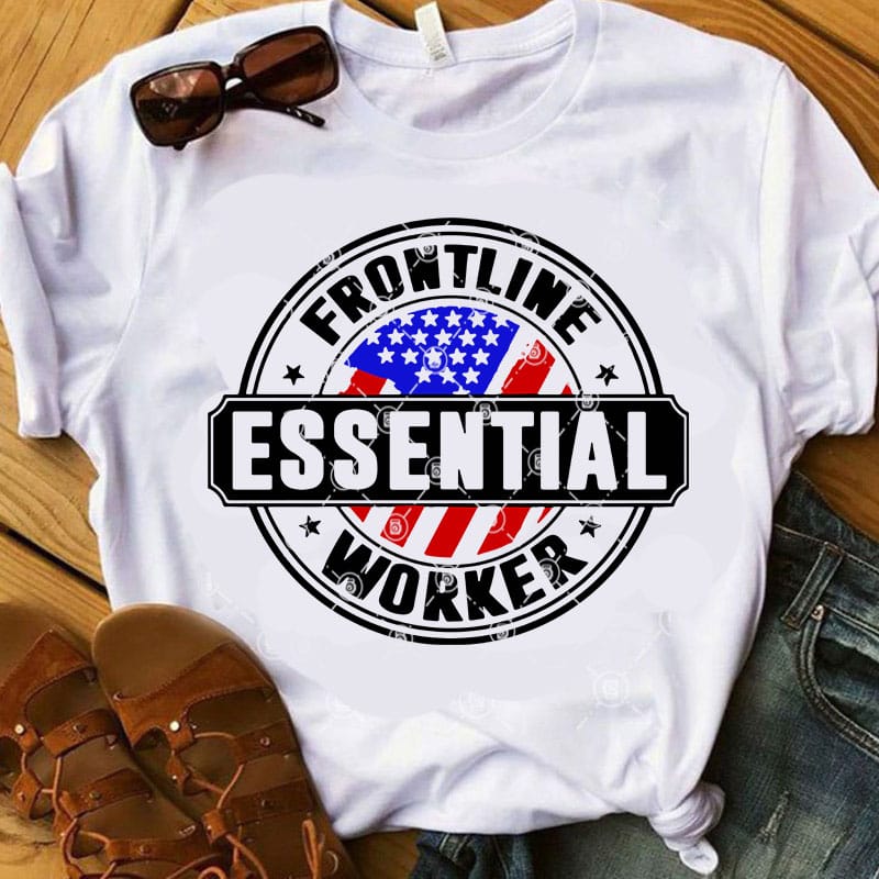 Download Frontline Essential Worker Svg Covid 19 Svg America Svg T Shirt Design For Commercial Use Buy T Shirt Designs