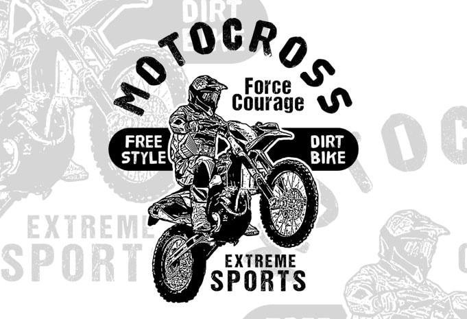 Motocross Force Courage t-shirt design for sale - Buy t-shirt designs