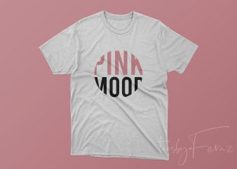 Pink Mood Simple and unique t shirt design