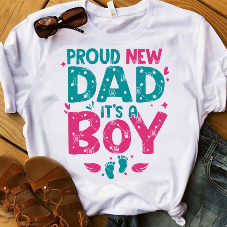 Download Proud New Dad It's A Boy SVG, Father's Day SVG, DAD SVG ...