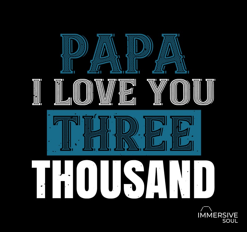 Free Free 275 Dad I Love You Three Thousand Svg SVG PNG EPS DXF File