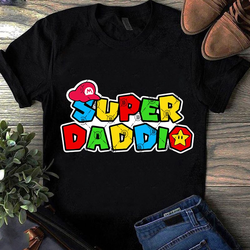 Download Super Daddio SVG, Super Mario SVG, Father's Day SVG, Dad ...