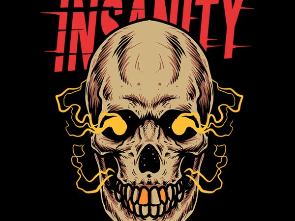 Insanity tshirt design