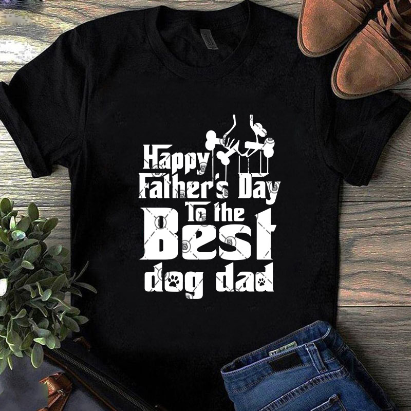 Free Free 213 Happy Fathers Day Shirt Svg SVG PNG EPS DXF File