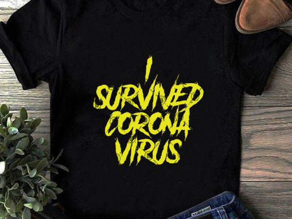 I survived corona virus svg, covid 19 svg, nurse svg t shirt design for sale