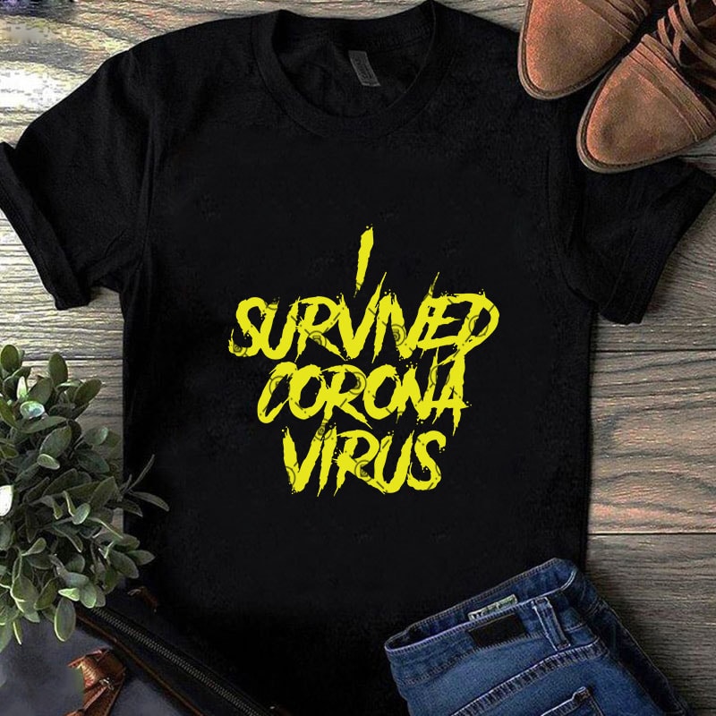 I Survived Corona Virus SVG, COVID 19 SVG, Nurse SVG t shirt design for sale