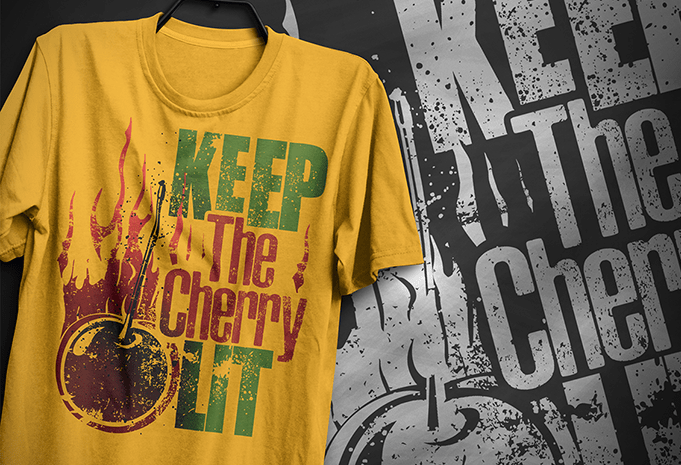 Keep the cherry lit, typography t-shirt design