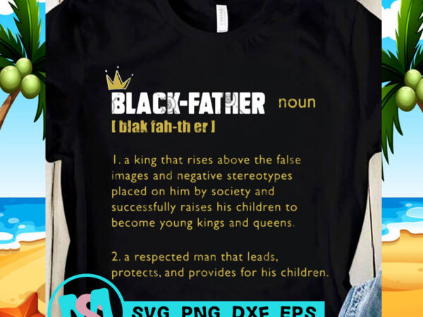 Download Black Father A King That Rises Above The False Images And Negative Stereotypes Placed On Him