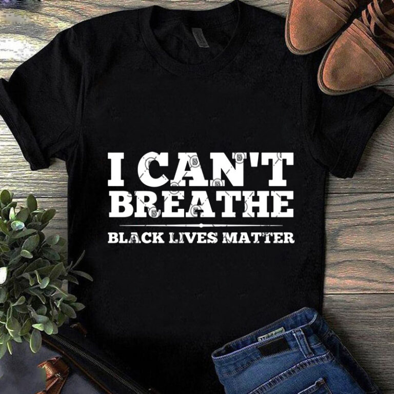 Download I Can't Breathe Black Lives Matter SVG, Quote SVG ...