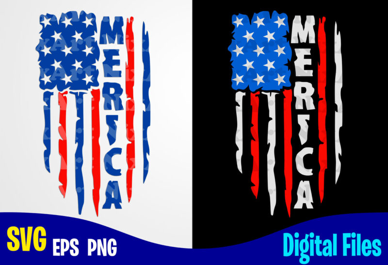 Merica Svg 4th July 4th Of July Svg Usa Flag Stars And Stripes Patriotic America Independence Day Design Svg Eps Png Files For Cutting Machines And Print T Shirt Designs For Sale