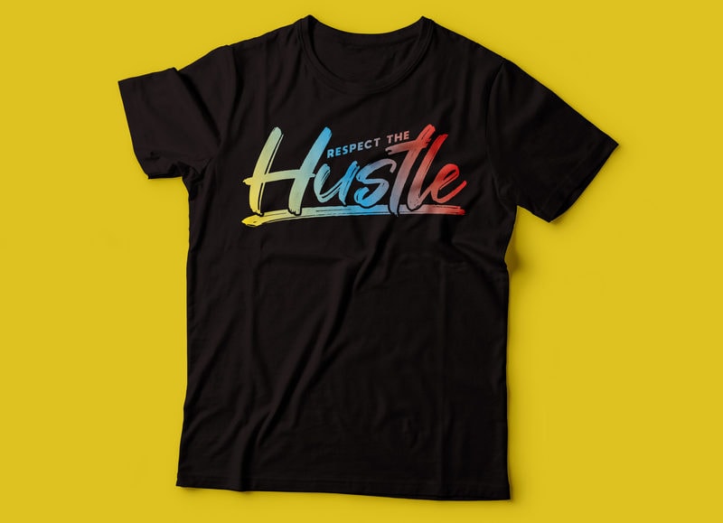 respect the hustle t shirt