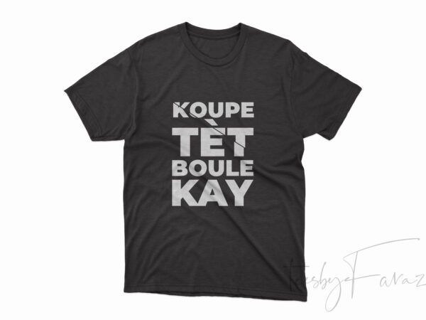 Koupe tet booule kay african revolution tshirt design