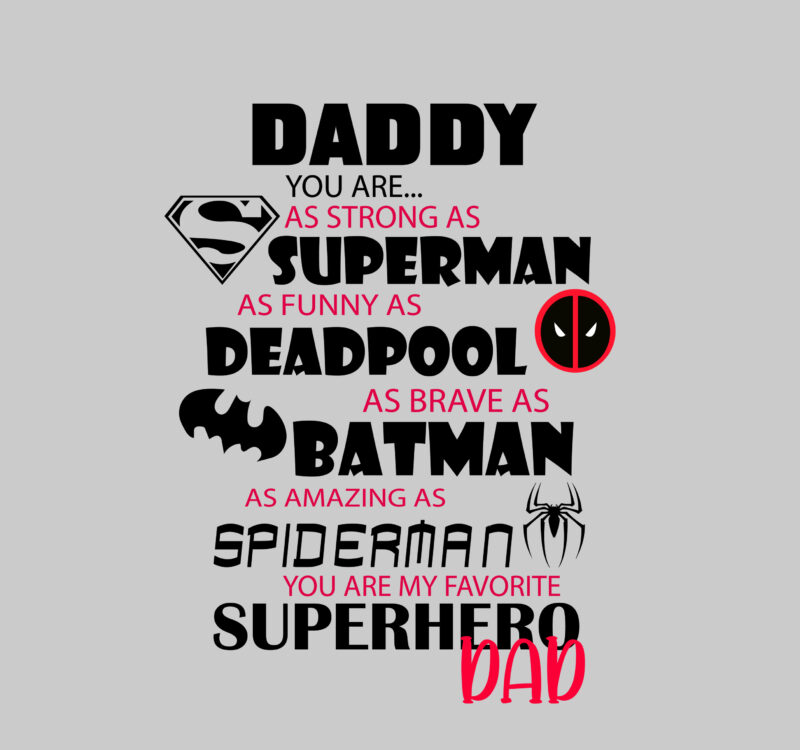 Download Daddy Superhero Svg Tshirt Design Father S Day Design Buy T Shirt Designs SVG, PNG, EPS, DXF File