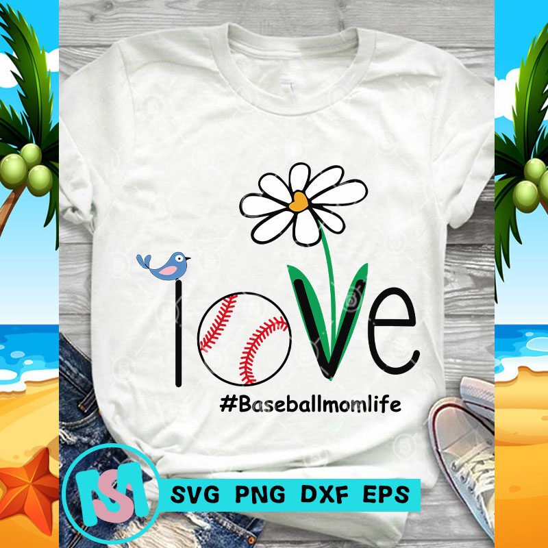 Love Baseball Momlife SVG, Mom Life SVG, Baseball SVG, Quote SVG