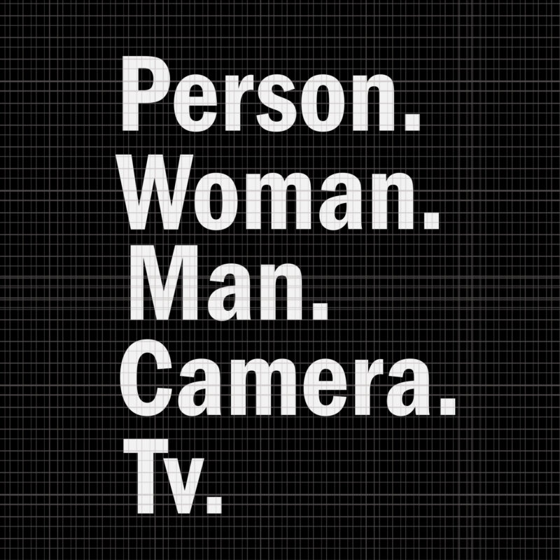 Person Woman Man Camera Tv Trump Cognitive Test Meme Retro, Person Woman Man Camera Tv Trump Cognitive Test Meme Retro svg, Person Woman Man Camera