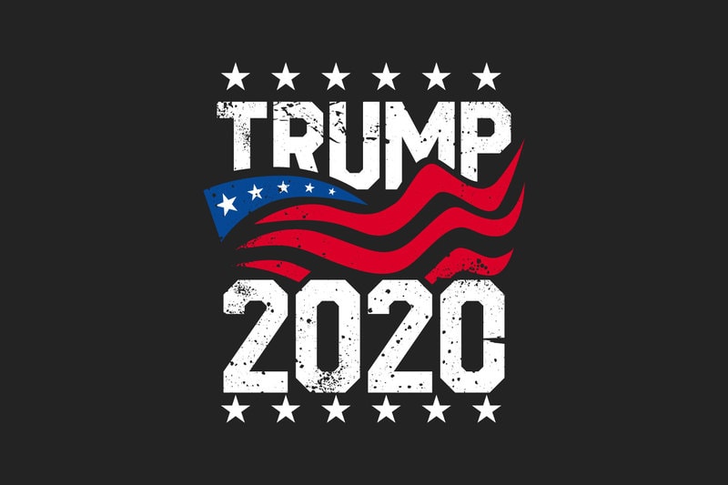 Download Trump 2020 T-Shirt Design Slogan for Campaign, EPS SVG PNG ...