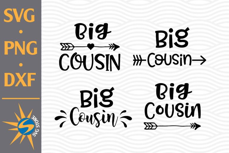 Big Cousin Svg Png Dxf Digital Files Buy T Shirt Designs