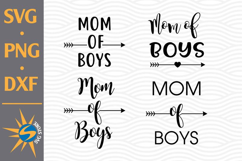 Download Mom of Boy SVG, PNG, DXF Digital Files - Buy t-shirt designs