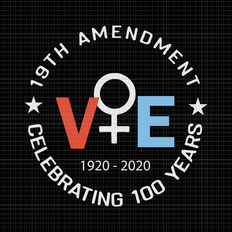 19th amendment women right vote 1920-2020 celebrating 100 years, 19th ...