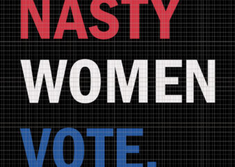 Nasty woman vote, This nasty woman votes biden harris 2020 , biden harris, biden harris 2020 png, biden harris svg, biden 2020, biden 2020 svg, joe biden, joe biden svg, T shirt vector artwork