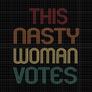 Download Nasty woman vote, This nasty woman votes biden harris 2020 , biden harris, biden harris 2020 png ...
