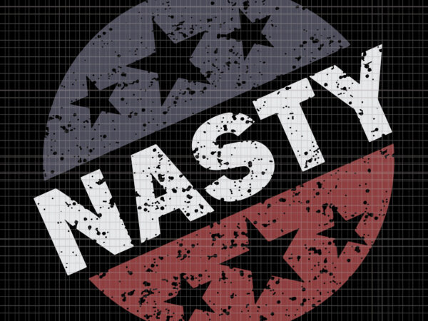 Nasty woman votes feminist election voting, biden harris, biden harris 2020 png, biden harris svg, biden 2020, biden 2020 svg, joe biden, joe biden svg, biden for president svg, biden T shirt vector artwork