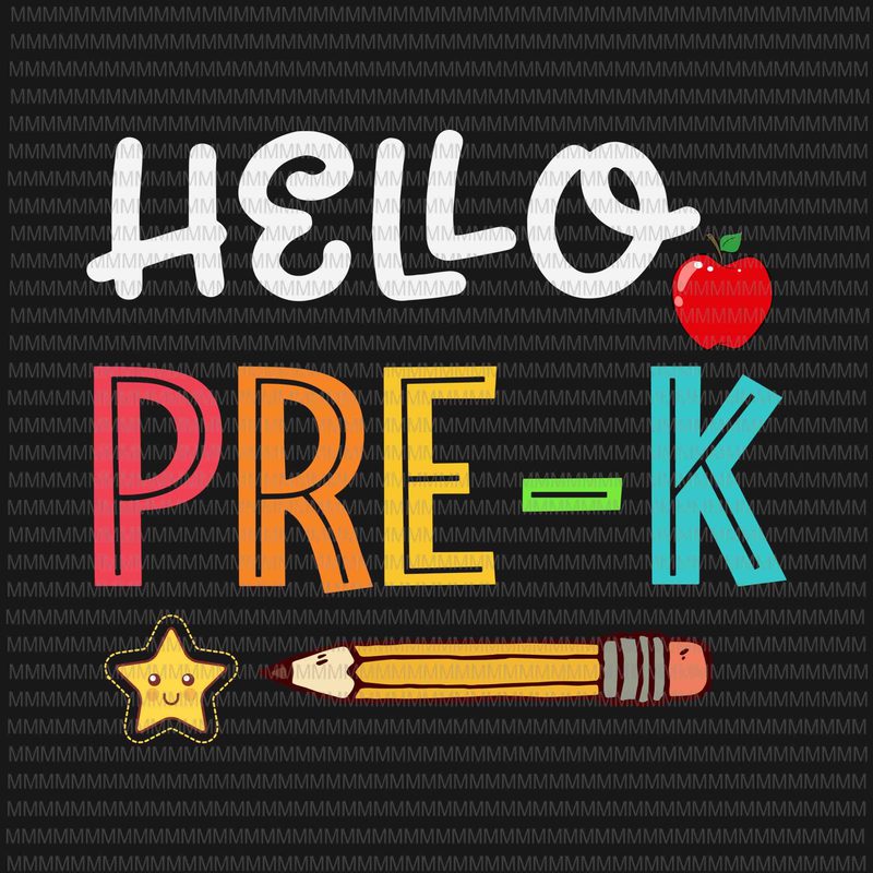 Download Hello Pre-K svg, Back to School Preschool Teacher Student Kids svg, teacher svg, back to school ...