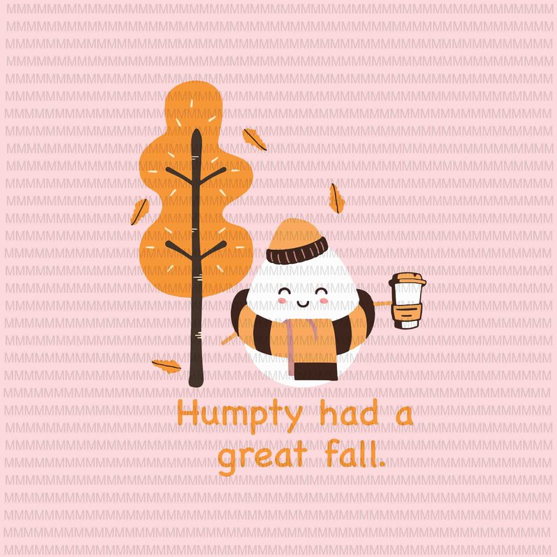 humpty-had-a-great-fall-humpty-dumpty-fall-humpty-shirt-etsy